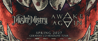 Banner für die 'Spring 2027 Germany Co-Headline Tour' von Mister Misery und Awake Again. Hintergrund in Rot- und Grautönen.