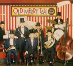 Eine Jazzband in Frack und Zylinder spielt auf einer Bühne mit rot-weißem Streifenhintergrund. Ein Schild sagt: 'Old Merry Tale'.