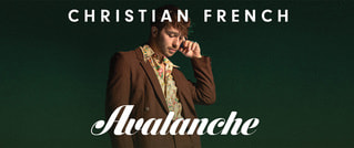 Ein Mann im braunen Anzug steht vor einem dunkelgrünen Hintergrund. Oben steht 'Christian French' und unten 'Avalanche'.