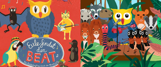 Buntes Bild mit einer Eule und verschiedenen Tieren, die musizieren. Text: 'Eule findet den Beat - Ein Entdeckerflug durch die Musikwelt.'