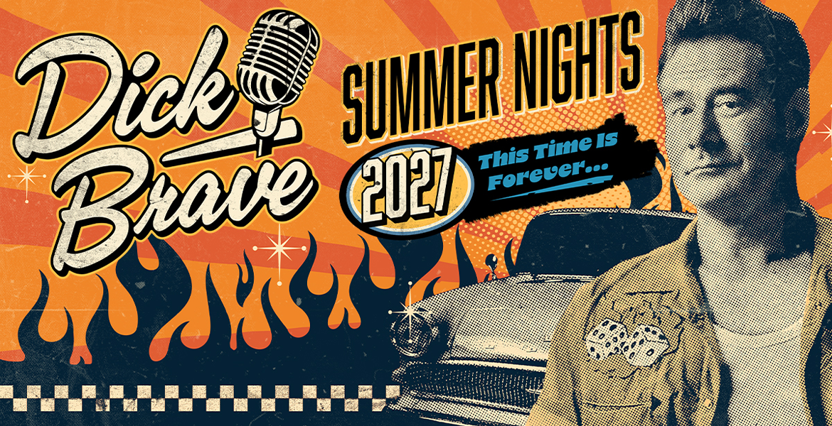 Tickets Dick Brave, Summer Nights 2027 in Hamburg