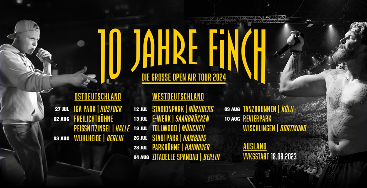 Tickets FINCH, 10 JAHRE FINCH - DIE GROßE OPEN AIR TOUR 2024 in Hamburg