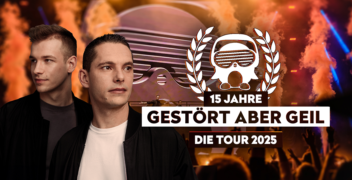 Tickets 15 Jahre Gestört Aber Geil, Die Tour 2025 in Hamburg