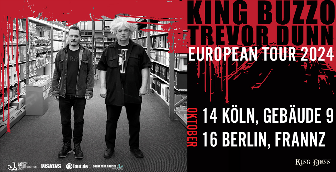 Tickets BUZZ OSBORNE X TREVOR DUNN, KING DUNN TOUR 2024 in Berlin