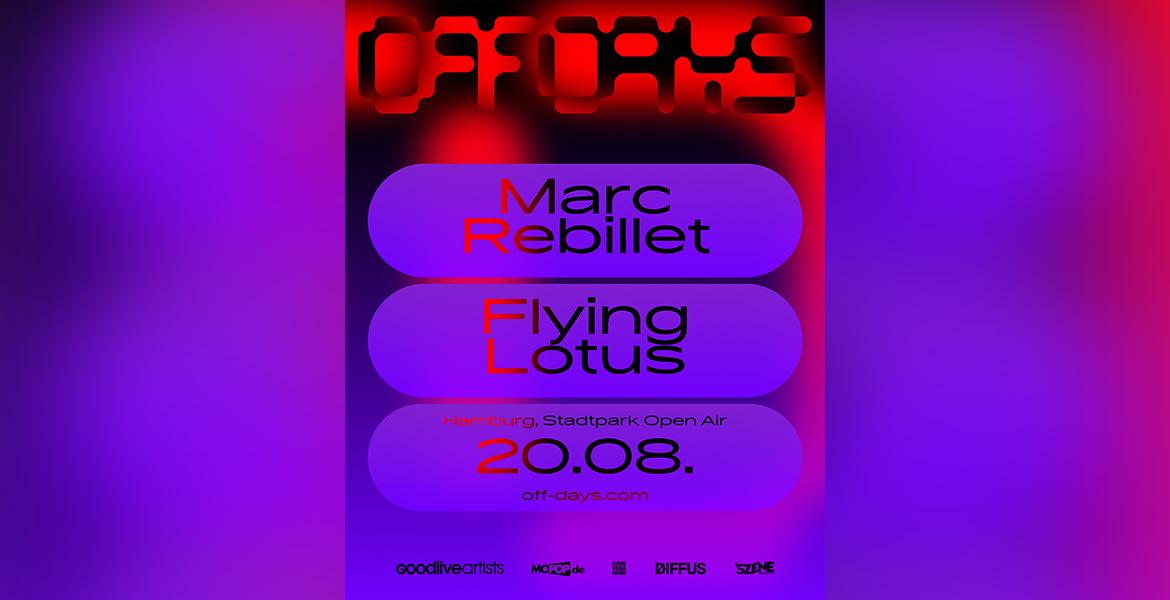 Tickets OFF DAYS: Marc Rebillet & Flying Lotus,  in Hamburg