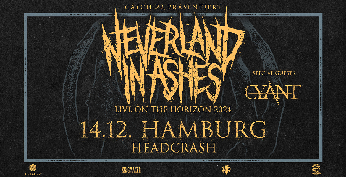 Tickets NEVERLAND IN ASHES, LIVE ON THE HORIZON 2024 in Hamburg