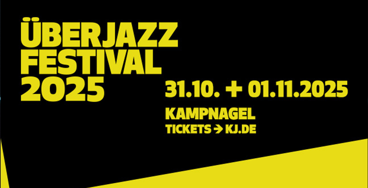 Tickets ÜBERJAZZ FESTIVAL 2025,  in Hamburg