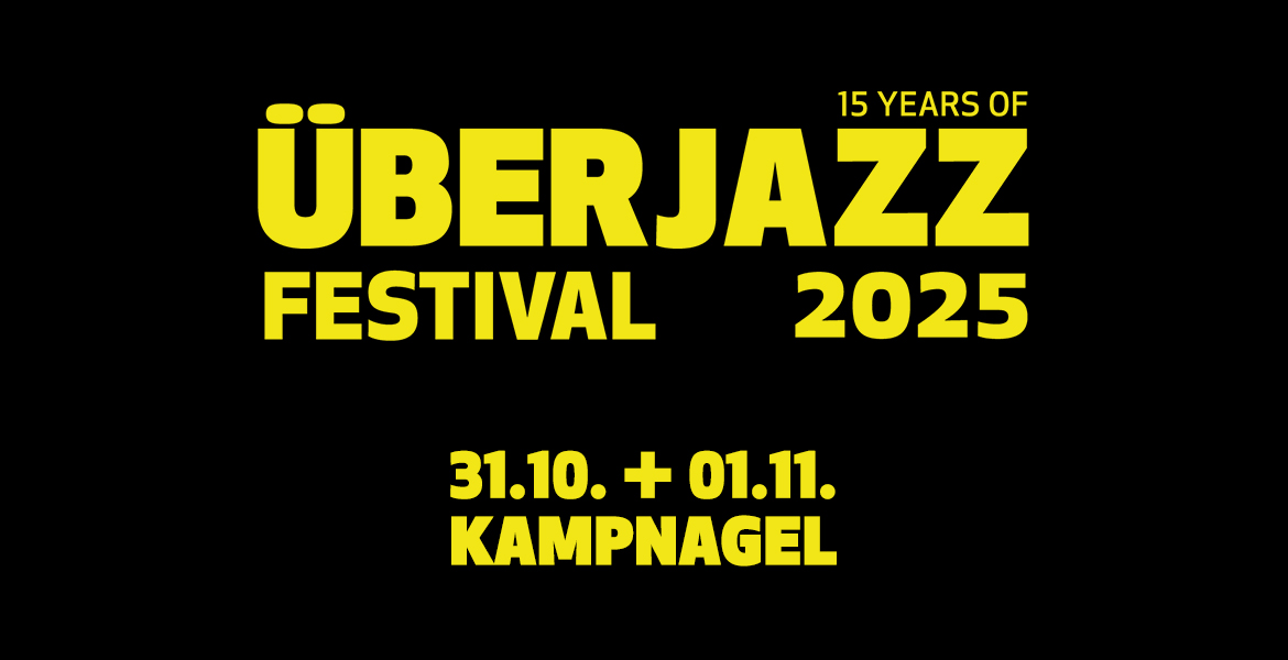 Tickets ÜBERJAZZ FESTIVAL 2025, in Hamburg
