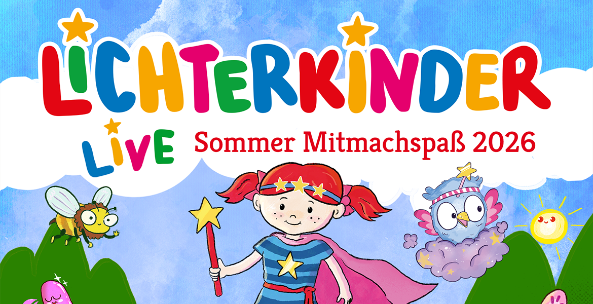 Tickets LICHTERKINDER, Live - Sommer Mitmachspaß 2026 in Hamburg