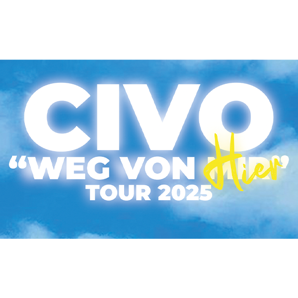 CIVO 15.02.2025 LKA Longhorn, Stuttgart • Ticket kaufen bei Karsten